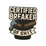 Breaker of Shit Vinyl Decal - Image 13