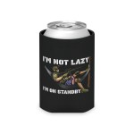 I'm Not Lazy Can Coozy - Image 3