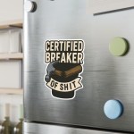 Breaker of Shit Vinyl Decal - Image 11