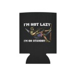 I'm Not Lazy Can Coozy