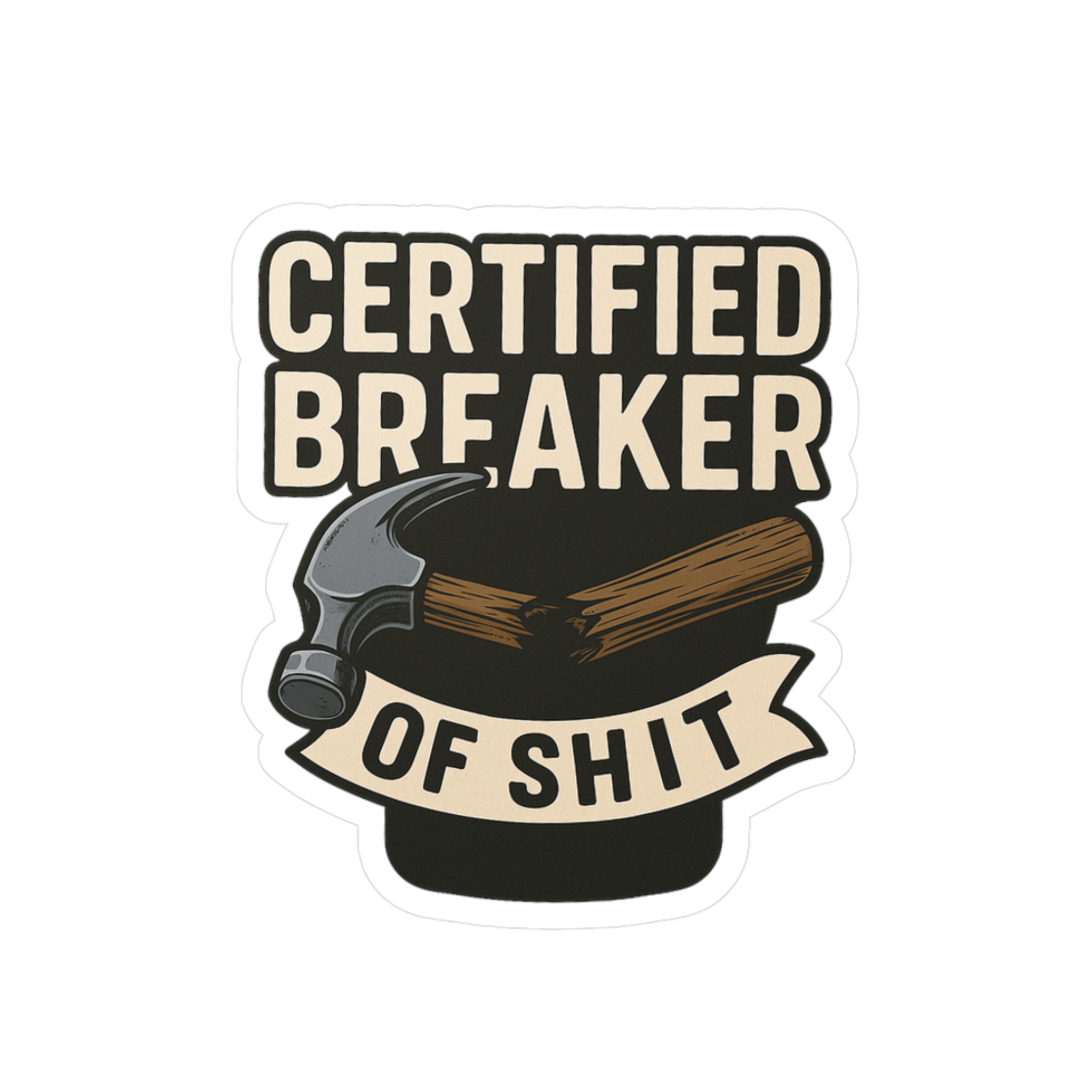 7790541926277130345_2048.jpeg Breaker of Shit Vinyl Decal - Image 1