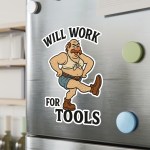 Will Work for Tools Vinyl Decal - Image 15