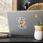 Will Work for Tools Vinyl Decal - Image 8